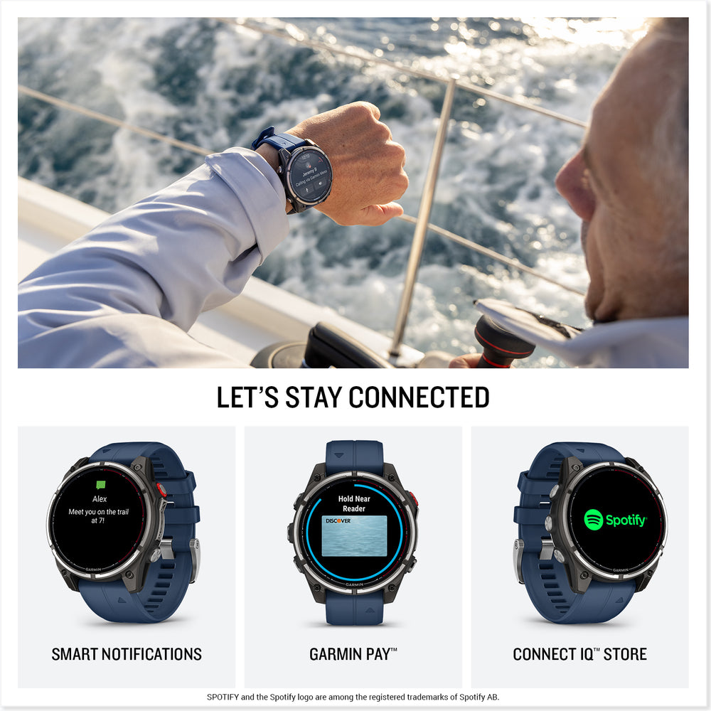 Garmin Quatix 8 Pro let's stay connected